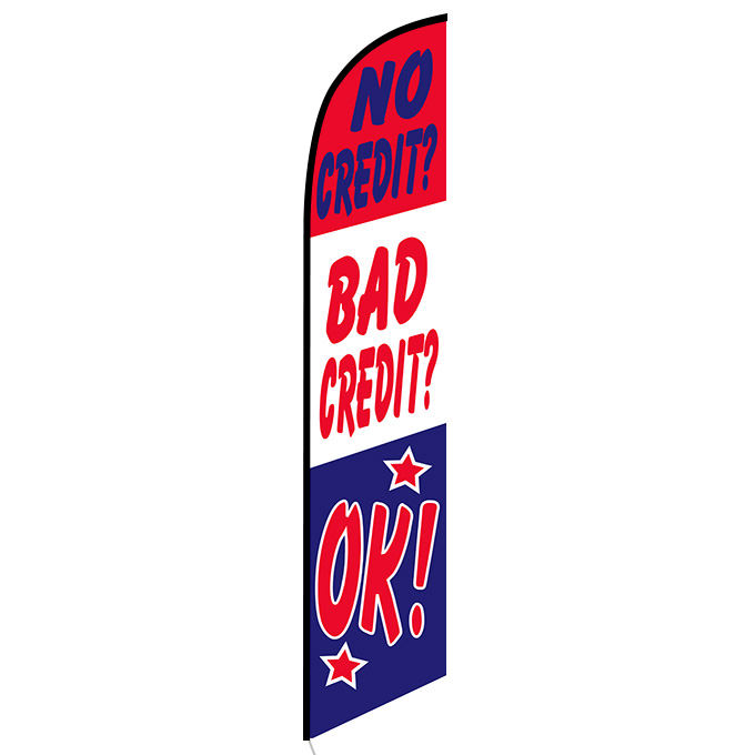 No-Credit-Bad-Credit-OK-feather-flag-NSFB-5062-front-1.jpg
